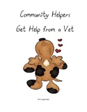 Primary Community Helpers Vets and Pets Literacy Unit