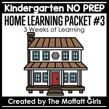 Preview of Kindergarten Grade Home Learning Packet #3 NO PREP Distance Learning