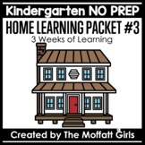 Kindergarten Grade Home Learning Packet #3 NO PREP Distanc