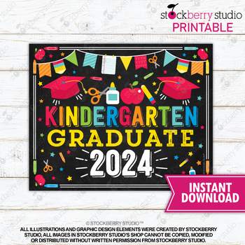 Preview of Kindergarten Graduate Last Day of School Graduation Sign Printable Download 2024