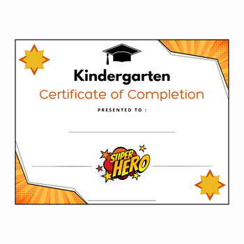 Preview of Kindergarten Graduation Certificate of Completion Super Hero Theme Printable