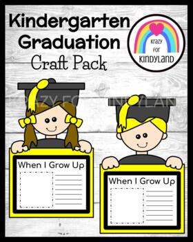 Preview of Kindergarten Graduation Craft - Writing Activity - When I Grow Up