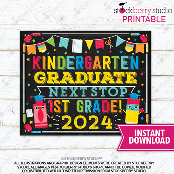 Preview of Kindergarten Graduation Sign Printable Last Day of School Digital Download 2024
