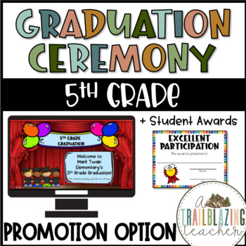 5th Grade Graduation Promotion Student Awards By A Trailblazing Teacher