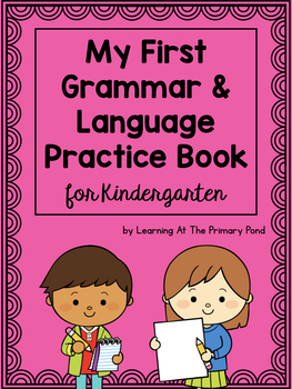 Preview of Kindergarten Grammar Workbook | My First Grammar & Language Practice Book