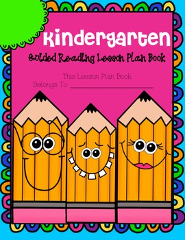 Preview of Kindergarten Guided Reading Lesson Plan Book-  Aligned to the Common Core