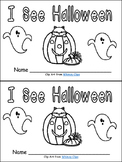 Halloween Emergent Reader- I See Halloween- Kindergarten Level A