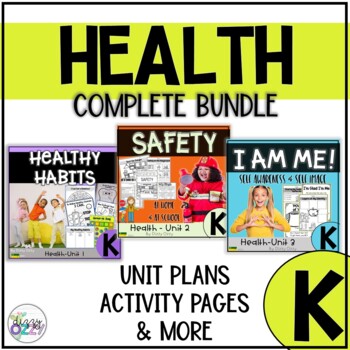 Preview of Kindergarten Health Curriculum- Complete Bundle