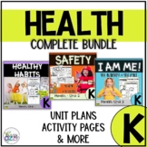 Kindergarten Health Curriculum- Complete Bundle