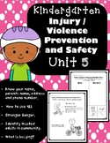 Kindergarten Health - Unit 5: Injury / Violence Prevention