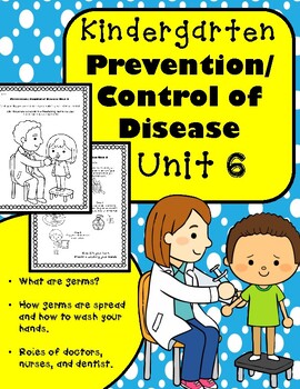 Preview of Kindergarten Health - Unit 6: Prevention / Control of Disease Worksheets