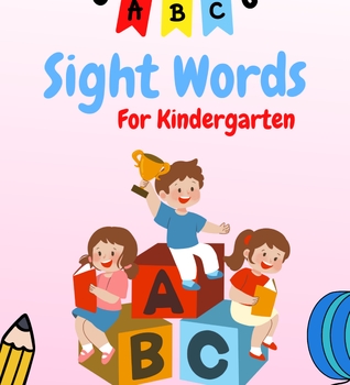 Preview of Kindergarten High Frequency Sight Word Practice Sentences, Writing Practice, etc