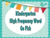 Kindergarten High Frequency Words Go Fish