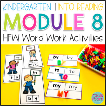 HMH Into Reading Kindergarten - Module 8 High Frequency Words WORD WORK