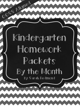 Preview of Kindergarten Homework Packets by the Month- Common Core Aligned