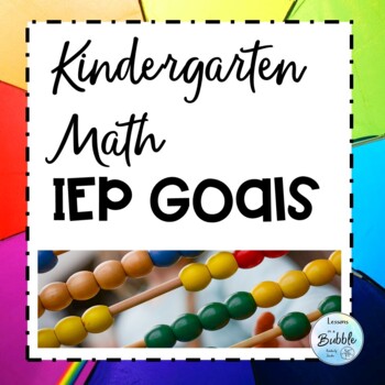 Preview of IEP Goals Math Objectives Bank for Kindergarten | SMART goals