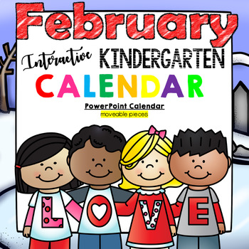 Interactive Kindergarten Calendar (FEBRUARY) by Kindergarten Lifestyle