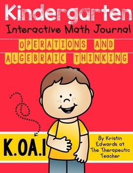 Preview of Kindergarten Interactive Math Journal {K.OA.1}