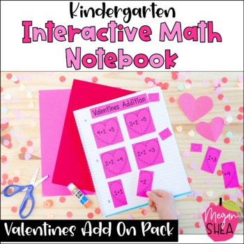 Preview of Kindergarten Interactive Math Notebook: Add On Pack Valentines Day Theme