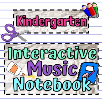 Preview of Kindergarten Interactive Music Notebook | Music Notebook Best Seller