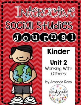 Preview of Kindergarten Interactive SS Journal Unit 2: Working With Others {Editable}