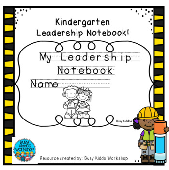 Preview of Kindergarten Leadership Notebook