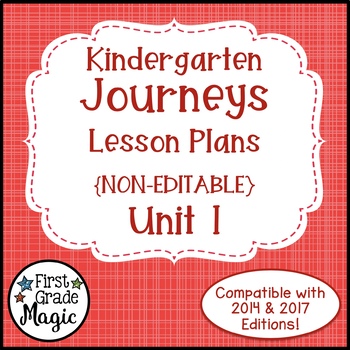 Preview of Journeys Kindergarten Lesson Plans Unit 1