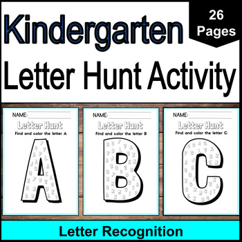 Kindergarten Letter Hunt Activity | 26 pages by Ontario Curriculum ...