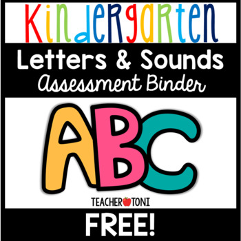 Kindergarten Letter & Sound Assessment Binder for Progress Monitoring