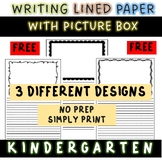 Kindergarten Lined Writing Paper with Picture Box / PreK a