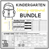 Kindergarten Literacy Assessments