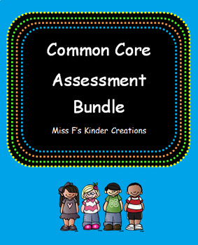Preview of Common Core Assessment BUNDLE