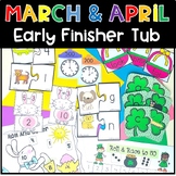 Kindergarten March & April Early Finishers Tub