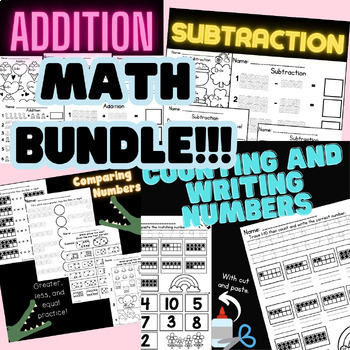 Preview of Kindergarten Math Bundle!! Counting, Tracing, Comparing, Adding and Subtracting