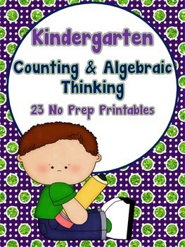 Preview of Kindergarten - Counting and Algebraic Thinking Worksheets