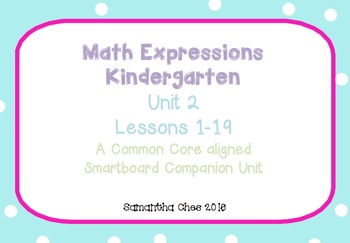 Preview of Kindergarten Math Expressions Smartboard Companion Unit 2
