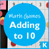 Kindergarten Math Games: Adding to 10