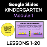 Kindergarten Math Module 1 Lesson Slides - Lessons 1-20 Or