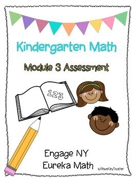 Preview of Kindergarten Math Module 3 Assessment