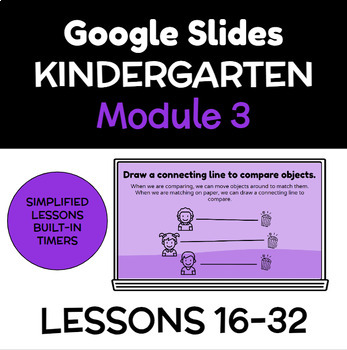 Preview of Kindergarten Math Module 3 Lesson Slides - Lessons 16-32 Original Eureka Aligned