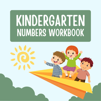 Preview of Kindergarten Math Numbers Workbook For Kids