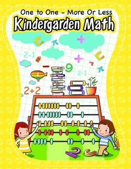 Kindergarten Math - One to One - More or Less by Kidz-SMART | TpT