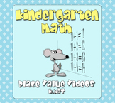 Kindergarten Math: Place Value Videos (K.NBT)