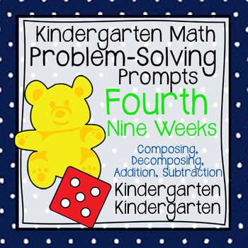 Preview of Kindergarten Math Problem Solving Prompts 4th Nine Weeks
