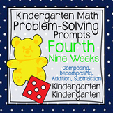Kindergarten Math Problem Solving Prompts 4th Nine Weeks