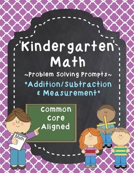 Preview of Kindergarten Math Problem Solving Prompts - Part 4/4 - Add, Subtract, & Measure