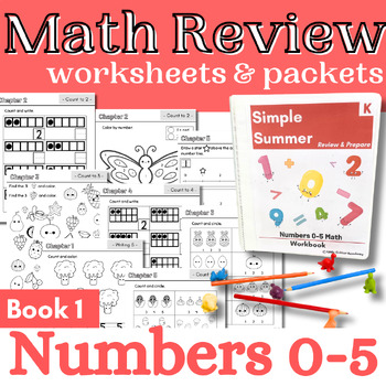 Preview of Summer Break Math Worksheets & Packets | Numbers 0-5 | End of Year Review Book 1