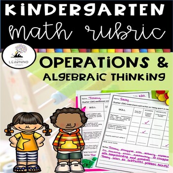 Preview of Kindergarten Math Rubrics OPERATIONS AND ALGEBRAIC THINKING