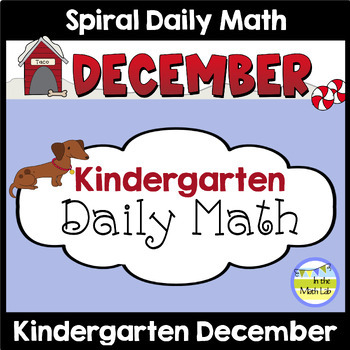 Preview of Kindergarten Math Spiral Review DECEMBER Morning Work or Warm ups Worksheets