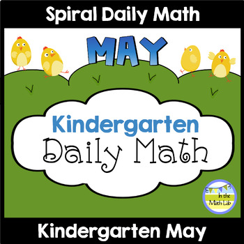 Preview of Kindergarten Math Spiral Review MAY Morning Work or Warm ups